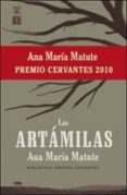 las artamilas (premio cervantes 2010)-ana maria matute-9788437506555 las artamilas (premio cervantes 2010)-ana maria matute-9788437506555