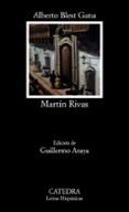 martin rivas (2ª ed.)-alberto blest gana-9788437603155 martin rivas (2ª ed.)-alberto blest gana-9788437603155