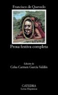 prosa festiva completa-francisco de quevedo-9788437611655 prosa festiva completa-francisco de quevedo-9788437611655