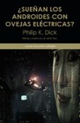 ¿sueñan los androides con ovejas electricas?-philip k. dick-9788437634555 ¿sueñan los androides con ovejas electricas?-philip k. dick-9788437634555