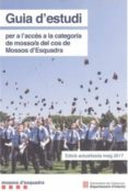 guia d estudi per a l accés a la categoria de mosso/a del cos de mossos d esquadra (ed. actualitzada gener de 2019) (9ª ed.)-9788439398455 guia d estudi per a l accés a la categoria de mosso/a del cos de mossos d esquadra (ed. actualitzada gener de 2019) (9ª ed.)-9788439398455