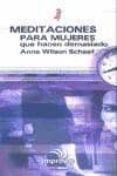 meditaciones para mujeres que hacen demasiado-anne wilson schaef-9788441411555 meditaciones para mujeres que hacen demasiado-anne wilson schaef-9788441411555