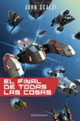 el final de todas las cosas-john scalzi-9788445005255 el final de todas las cosas-john scalzi-9788445005255