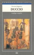 duccio: catalogo completo-giovanna ragionieri-9788446001355 duccio: catalogo completo-giovanna ragionieri-9788446001355