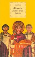 bizancio. perfiles de un imperio-antonio bravo-9788446008255 bizancio. perfiles de un imperio-antonio bravo-9788446008255