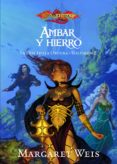 la discipula oscura 2: ambar y hierro-margaret weis-9788448038755 la discipula oscura 2: ambar y hierro-margaret weis-9788448038755