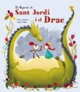 la llegenda de sant jordi i el drac-laura vaque-nuria aparicio-9788448838355 la llegenda de sant jordi i el drac-laura vaque-nuria aparicio-9788448838355