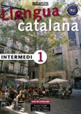 llengua catalana: intermedi 1: solucionari-salvador comelles-9788448920555 llengua catalana: intermedi 1: solucionari-salvador comelles-9788448920555