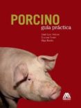 porcino: guia practica-jose luis illescas-susana ferrer-olga bacho-9788461591855 porcino: guia practica-jose luis illescas-susana ferrer-olga bacho-9788461591855