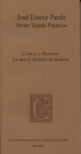 ciencia y derecho: la nueva division de poderes-jose esteve pardo-9788461629855 ciencia y derecho: la nueva division de poderes-jose esteve pardo-9788461629855