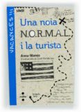 una noia n.o.r.m.a.l i la turista-anna manso munne-9788466130455 una noia n.o.r.m.a.l i la turista-anna manso munne-9788466130455
