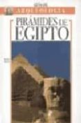 piramides de egipto-alberto siliotti-9788466211055 piramides de egipto-alberto siliotti-9788466211055