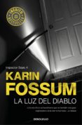 la luz del diablo (inspector sejer 4) (ebook)-karin fossum-9788466342155 la luz del diablo (inspector sejer 4) (ebook)-karin fossum-9788466342155