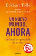 un nuevo mundo, ahora-eckhart tolle-9788466348355 un nuevo mundo, ahora-eckhart tolle-9788466348355