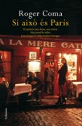 si aixo es paris-roger coma-9788466410755 si aixo es paris-roger coma-9788466410755