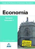 cuerpo de profesores de enseñanza secundaria: economia: temario: volumen i-9788466580755 cuerpo de profesores de enseñanza secundaria: economia: temario: volumen i-9788466580755