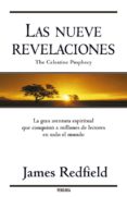 las nueve revelaciones-james redfield-9788466617055 las nueve revelaciones-james redfield-9788466617055