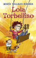 lola torbellino-maria vallejo nagera-9788466645355 lola torbellino-maria vallejo nagera-9788466645355