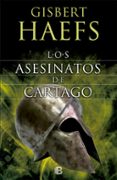 los asesinatos de cártago-gisbert haefs-9788466661355 los asesinatos de cártago-gisbert haefs-9788466661355