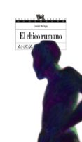 el chico rumano-javier alfaya-9788466753555 el chico rumano-javier alfaya-9788466753555