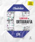ejercicios de ortografía para la eso (chuletas 2016)-9788467044355 ejercicios de ortografía para la eso (chuletas 2016)-9788467044355