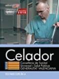 celador. conselleria de sanitat universal i salut publica. generalitat valenciana. test parte especifica-9788468171555 celador. conselleria de sanitat universal i salut publica. generalitat valenciana. test parte especifica-9788468171555