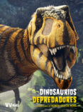 dinosaurios depredadores (vvkids)-giuseppe brillante-anna cessa-9788468255255 dinosaurios depredadores (vvkids)-giuseppe brillante-anna cessa-9788468255255