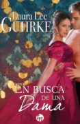 en busca de una dama-l. lee guhrke-9788468767055 en busca de una dama-l. lee guhrke-9788468767055
