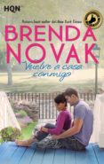 vuelve a casa conmigo-brenda novak-9788468777955 vuelve a casa conmigo-brenda novak-9788468777955