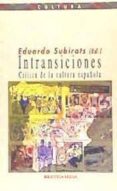 intransiciones: critica de la cultura española-9788470309755 intransiciones: critica de la cultura española-9788470309755