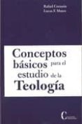 conceptos basicos para el estudio de la teologia-rafael corazon-9788470575655 conceptos basicos para el estudio de la teologia-rafael corazon-9788470575655