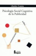 psicologia social cognitiva de la publicidad-ubaldo cuesta-9788470741555 psicologia social cognitiva de la publicidad-ubaldo cuesta-9788470741555