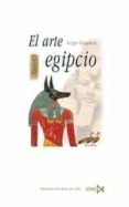 el arte egipcio-sergio donadoni-9788470903755 el arte egipcio-sergio donadoni-9788470903755