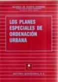 los planes especiales de ordenacion urbana-ricardo de vicente domingo-9788471114655 los planes especiales de ordenacion urbana-ricardo de vicente domingo-9788471114655