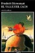 el valle del caos-friedrich dürrenmatt-9788472231955 el valle del caos-friedrich dürrenmatt-9788472231955