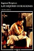 las mejores intenciones-ingmar bergman-9788472236455 las mejores intenciones-ingmar bergman-9788472236455