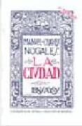 la ciudad-manuel chaves nogales-9788474050455 la ciudad-manuel chaves nogales-9788474050455