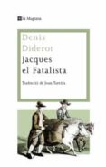 jacques el fatalista-denis diderot-9788474109955 jacques el fatalista-denis diderot-9788474109955