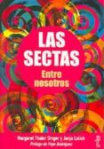 las sectas: entre nosotros-margaret thaler singer-janja lalaich-9788474326055 las sectas: entre nosotros-margaret thaler singer-janja lalaich-9788474326055