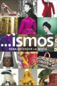 ismos para entender la moda-mairi mackenzie-9788475069555 ismos para entender la moda-mairi mackenzie-9788475069555
