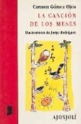 la cancion de los meses-carmen gomez ojea-9788475177755 la cancion de los meses-carmen gomez ojea-9788475177755