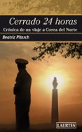 cerrado 24 horas (ebook)-beatriz pitarch-9788475848655 cerrado 24 horas (ebook)-beatriz pitarch-9788475848655
