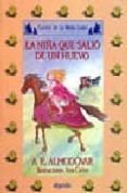 la niña que salio de un huevo (4ª ed.)-antonio rodriguez almodovar-9788476471555 la niña que salio de un huevo (4ª ed.)-antonio rodriguez almodovar-9788476471555
