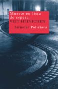 muerte en la lista de espera-veit heinichen-9788478448555 muerte en la lista de espera-veit heinichen-9788478448555