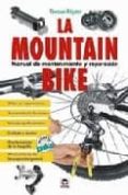 mountain bike: manual de mantenimiento y reparacion-thomas rogner-9788479026455 mountain bike: manual de mantenimiento y reparacion-thomas rogner-9788479026455