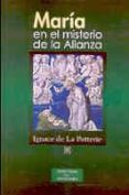 maria en el misterio de la alianza-ignace de la potterie-9788479147655 maria en el misterio de la alianza-ignace de la potterie-9788479147655