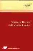 textos de historia del derecho español-juan carlos dominguez nafria-consuelo maqueda abreu-f. barrios-9788479911355 textos de historia del derecho español-juan carlos dominguez nafria-consuelo maqueda abreu-f. barrios-9788479911355