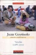obras completas iv: novelas (1988-2003)-juan goytisolo-9788481095555 obras completas iv: novelas (1988-2003)-juan goytisolo-9788481095555