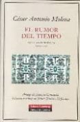 el rumor del tiempo-cesar antonio molina-9788481096255 el rumor del tiempo-cesar antonio molina-9788481096255