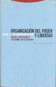 organizacion del poder y libertad: historia del constitucionalism o moderno-nicola matteucci-9788481642155 organizacion del poder y libertad: historia del constitucionalism o moderno-nicola matteucci-9788481642155